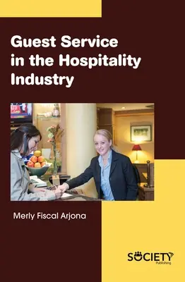 Obsługa gości w branży hotelarskiej - Guest Service in the Hospitality Industry