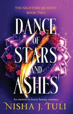 Dance of Stars and Ashes: Romans fantasy od wrogów do kochanków - Dance of Stars and Ashes: An enemies to lovers fantasy romance