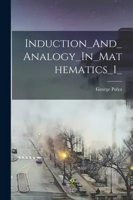 Indukcja_i_analogia_w_matematyce_1_ - Induction_And_Analogy_In_Mathematics_1_