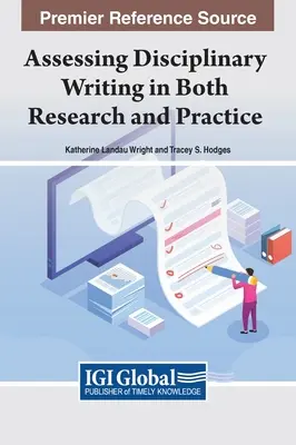 Ocena dyscyplinarnego pisania zarówno w badaniach, jak i praktyce - Assessing Disciplinary Writing in Both Research and Practice