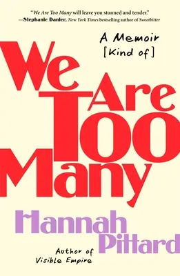 We Are Too Many: Pamiętnik [Kind Of] - We Are Too Many: A Memoir [Kind Of]