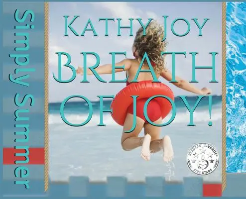 Oddech radości! Po prostu lato - Breath of Joy!: Simply Summer
