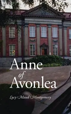 Ania z Avonlea, wydanie w dużym formacie - Anne of Avonlea, Large-Print Edition