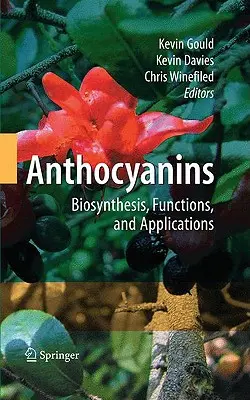 Antocyjany: biosynteza, funkcje i zastosowania - Anthocyanins: Biosynthesis, Functions, and Applications