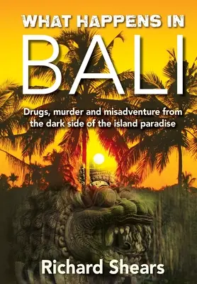 Co się dzieje na Bali - What Happens in Bali