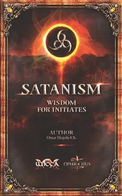 SATANIZM Mądrość dla wtajemniczonych: 666 - SATANISM Wisdom for Initiates: 666