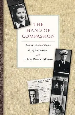 Ręka współczucia: Portrety moralnego wyboru podczas Holokaustu - The Hand of Compassion: Portraits of Moral Choice During the Holocaust