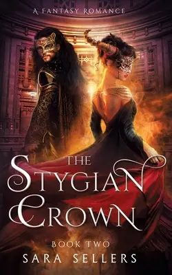 The Stygian Crown: Romans fantasy - The Stygian Crown: A Fantasy Romance