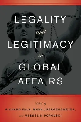 Legalność i legalność w sprawach globalnych - Legality and Legitimacy in Global Affairs