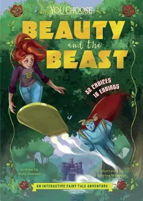 Piękna i Bestia: Interaktywna bajka przygodowa - Beauty and the Beast: An Interactive Fairy Tale Adventure