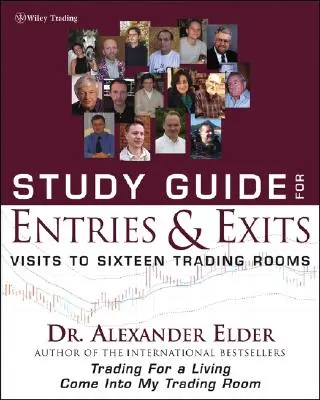 Study Guide for Entries and Exits: Wizyty w 16 pokojach handlowych - Study Guide for Entries and Exits: Visits to 16 Trading Rooms