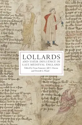 Lollardowie i ich wpływ w późnośredniowiecznej Anglii - Lollards and Their Influence in Late Medieval England