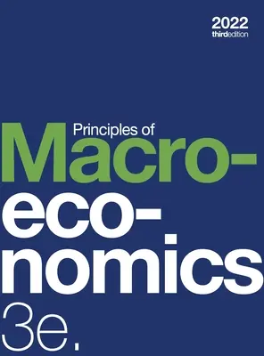 Zasady makroekonomii 3e (twarda oprawa, pełny kolor) - Principles of Macroeconomics 3e (hardcover, full color)