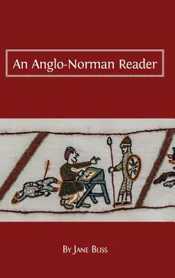 Anglo-Norman Reader - An Anglo-Norman Reader