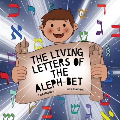 Żywe litery alef-betu - The Living Letters of the Aleph-Bet