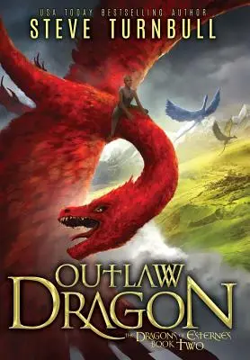Wyjęty spod prawa smok - Outlaw Dragon