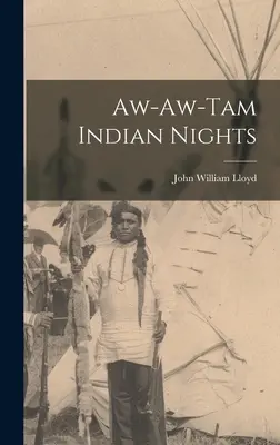 Indiańskie noce Aw-aw-tam - Aw-aw-tam Indian Nights