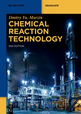 Technologia reakcji chemicznych - Chemical Reaction Technology