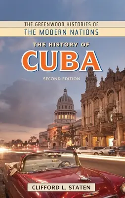Historia Kuby - The History of Cuba