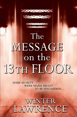 Wiadomość z 13. piętra: Paranormalna tajemnica dla młodych dorosłych - The Message on the 13th Floor: A Young Adult Paranormal Mystery