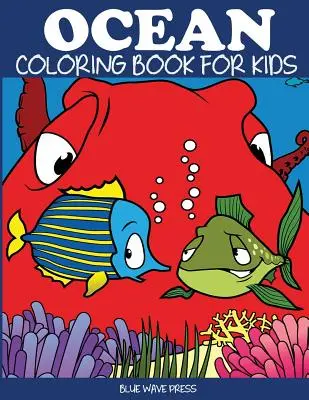 Kolorowanka oceaniczna dla dzieci - Ocean Coloring Book for Kids