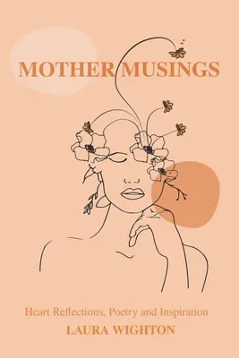 Mother Musings: Refleksje serca, poezja i inspiracja. - Mother Musings: Heart Reflections, Poetry, and Inspiration.