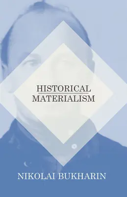 Materializm historyczny - Historical Materialism