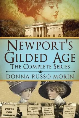 Pozłacany wiek Newport: seria kompletna - Newport's Gilded Age: The Complete Series