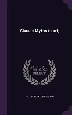 Klasyczne mity w sztuce; - Classic Myths in art;