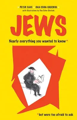 Żydzi: Prawie wszystko, co chcielibyście wiedzieć *ale baliście się zapytać - Jews: Nearly Everything You Wanted To Know* *But were Too Afraid to Ask