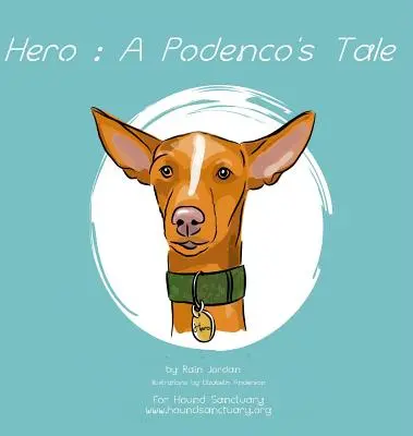 Bohater: Opowieść Podenco - Hero: A Podenco's Tale