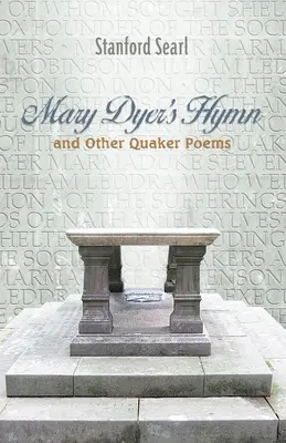 Hymn Mary Dyer i inne wiersze kwakrów - Mary Dyer's Hymn and other Quaker Poems