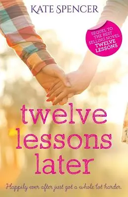 Dwanaście lekcji później - Twelve Lessons Later