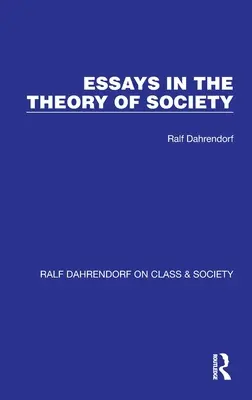Eseje z teorii społeczeństwa - Essays in the Theory of Society