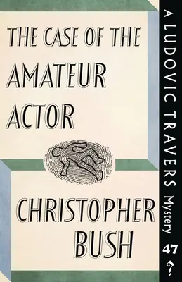 Sprawa aktora amatora: Tajemnica Ludovica Traversa - The Case of the Amateur Actor: A Ludovic Travers Mystery