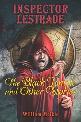 Inspektor Lestrade: Czarna świątynia i inne opowiadania - Inspector Lestrade: The Black Temple and Other Stories