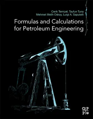 Wzory i obliczenia dla inżynierii naftowej - Formulas and Calculations for Petroleum Engineering