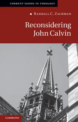 Rozważając na nowo Jana Kalwina - Reconsidering John Calvin