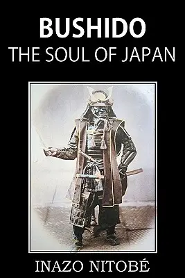 Bushido, dusza Japonii - Bushido, the Soul of Japan