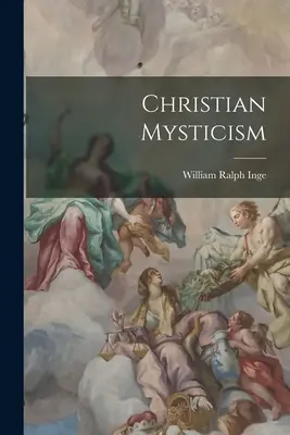 Mistycyzm chrześcijański - Christian Mysticism