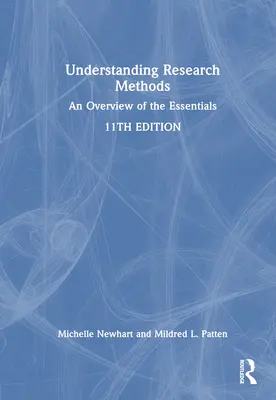 Zrozumienie metod badawczych: Przegląd podstawowych zagadnień - Understanding Research Methods: An Overview of the Essentials