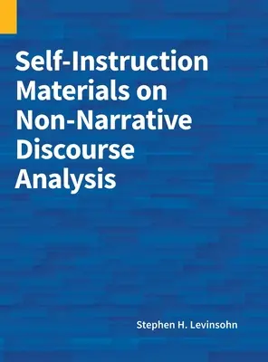 Materiały instruktażowe dotyczące analizy dyskursu nienarracyjnego - Self-Instruction Materials on Non-Narrative Discourse Analysis