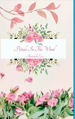 Płatki na wietrze - Petals In The Wind
