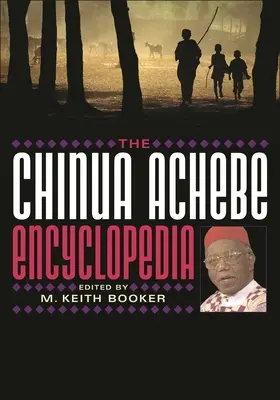 Encyklopedia Chinua Achebe - The Chinua Achebe Encyclopedia