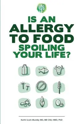 Czy alergia na żywność psuje ci życie? - Is An Allergy To Food Spoiling Your Life?