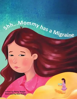 Ciii... mamusia ma migrenę - Shh...Mommy has a Migraine