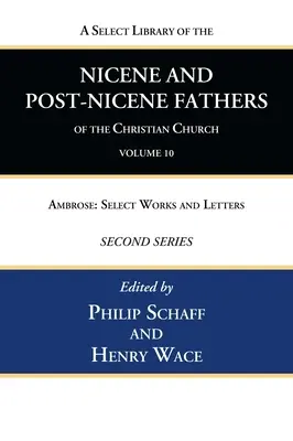 A Select Library of the Nicene and Post-Nicene Fathers of the Christian Church, seria druga, tom 10 - A Select Library of the Nicene and Post-Nicene Fathers of the Christian Church, Second Series, Volume 10