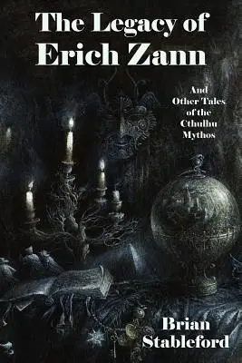 Dziedzictwo Ericha Zanna i inne opowieści o mitach Cthulhu - The Legacy of Erich Zann and Other Tales of the Cthulhu Mythos