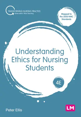 Zrozumienie etyki dla studentów pielęgniarstwa - Understanding Ethics for Nursing Students