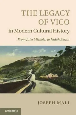 Dziedzictwo Vico we współczesnej historii kultury - The Legacy of Vico in Modern Cultural History